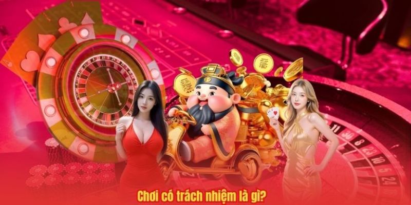 Giới thiệu chơi có trách nhiệm