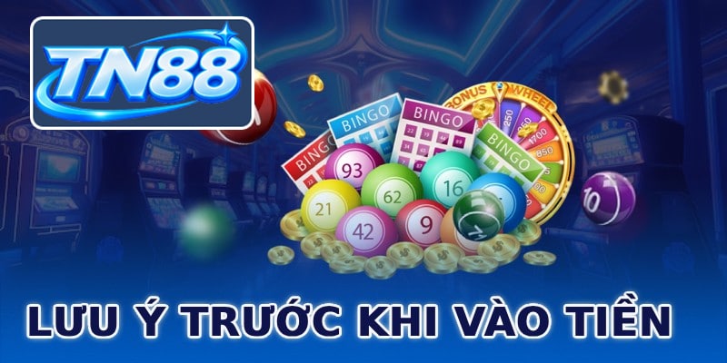 Lưu ý trước khi vào tiền