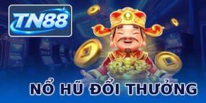 Nổ Hũ Đổi Thưởng ⭐️ Kho Game Hot, Đổi Quà Cực Nhanh