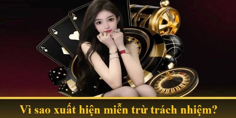 Phạm vi miễn trừ trách nhiệm